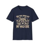The Trail Brings Out My Wild Side T-Shirt
