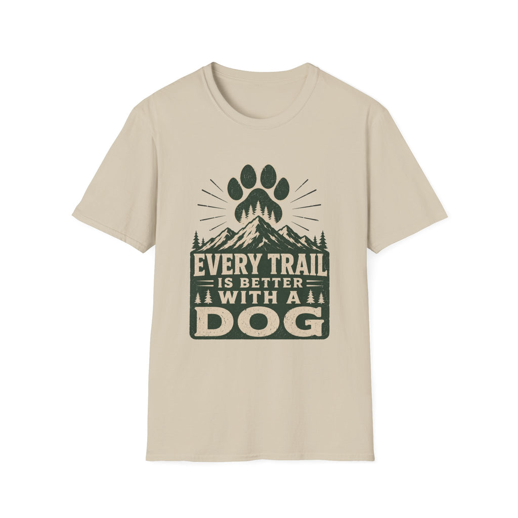 Every Trail Is Better With A Dog