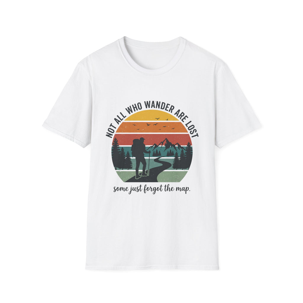 Not All Who Wander Are Lost- Some Just Forgot The Map T-Shirt