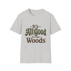 It's All Good In The Woods