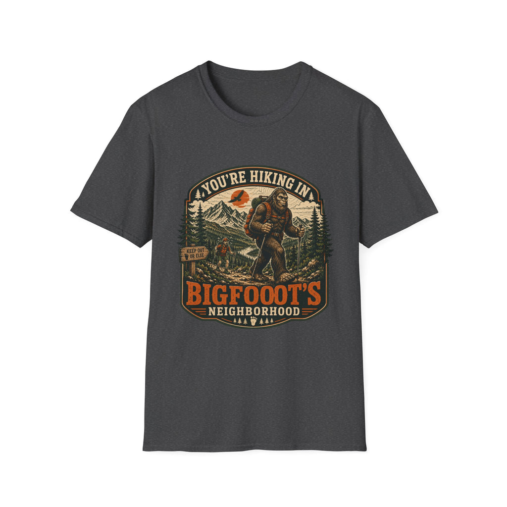 You're In bigfoot's Neighborhood