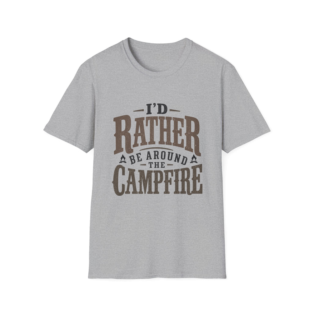I'd Rather Be Around The Campfire