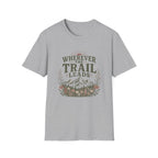 Wherever The Trail Leads