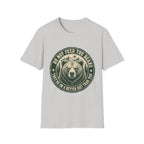 Do Not Feed the Bears — They're Already on a Better Diet Than You T-Shirt