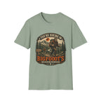 You're In bigfoot's Neighborhood
