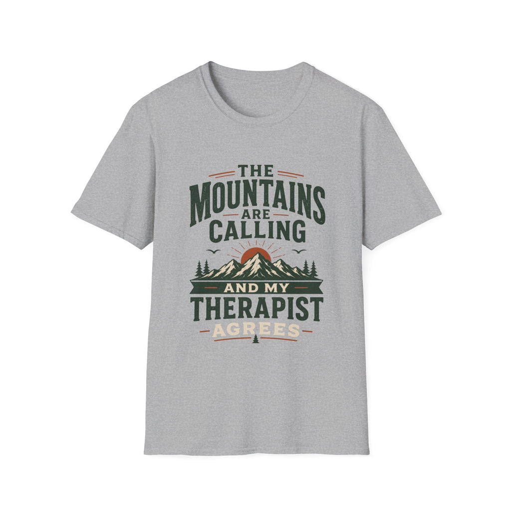 The Mountains Are Calling And My Therapist Agrees