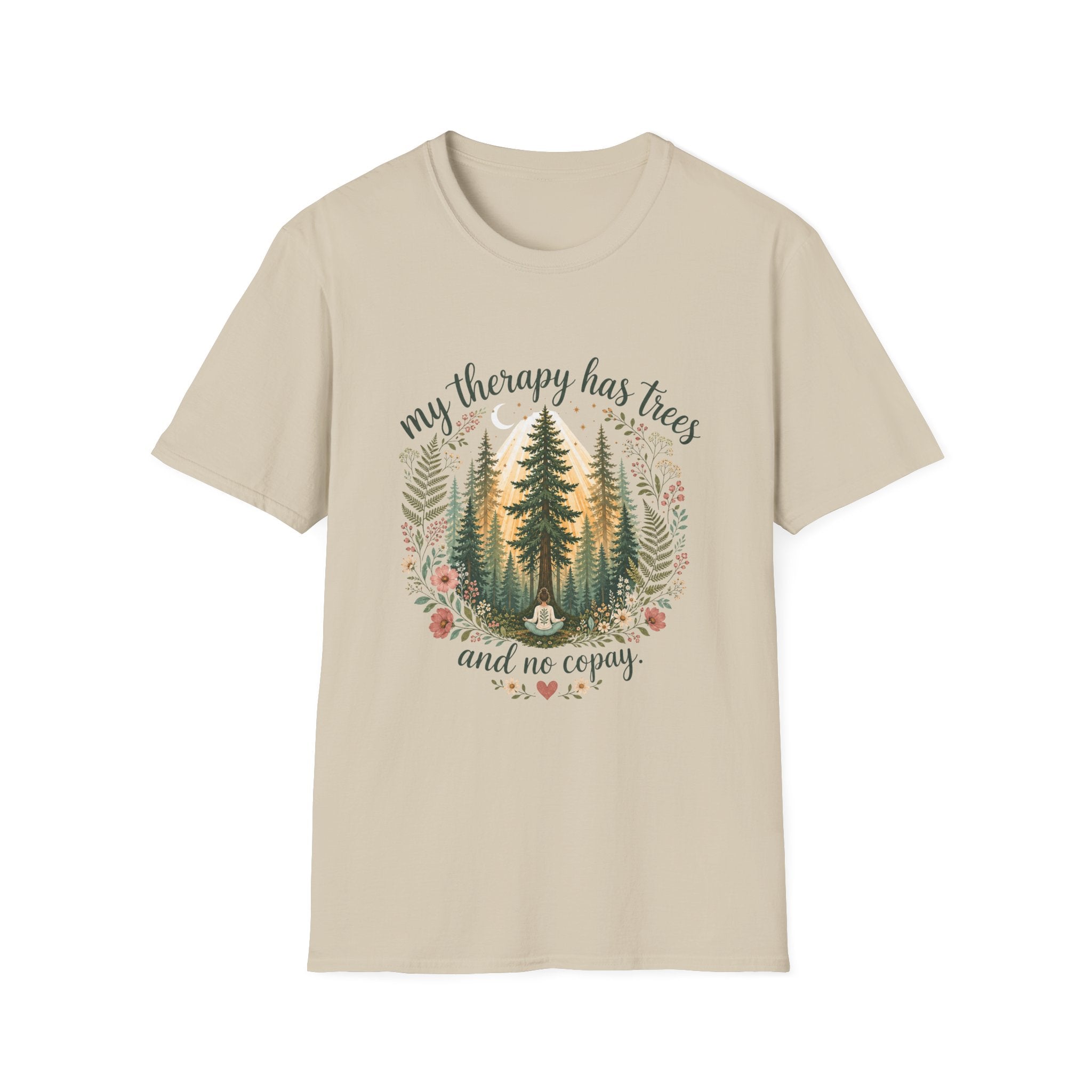 My Therapy Has Trees and No Copay T-Shirt