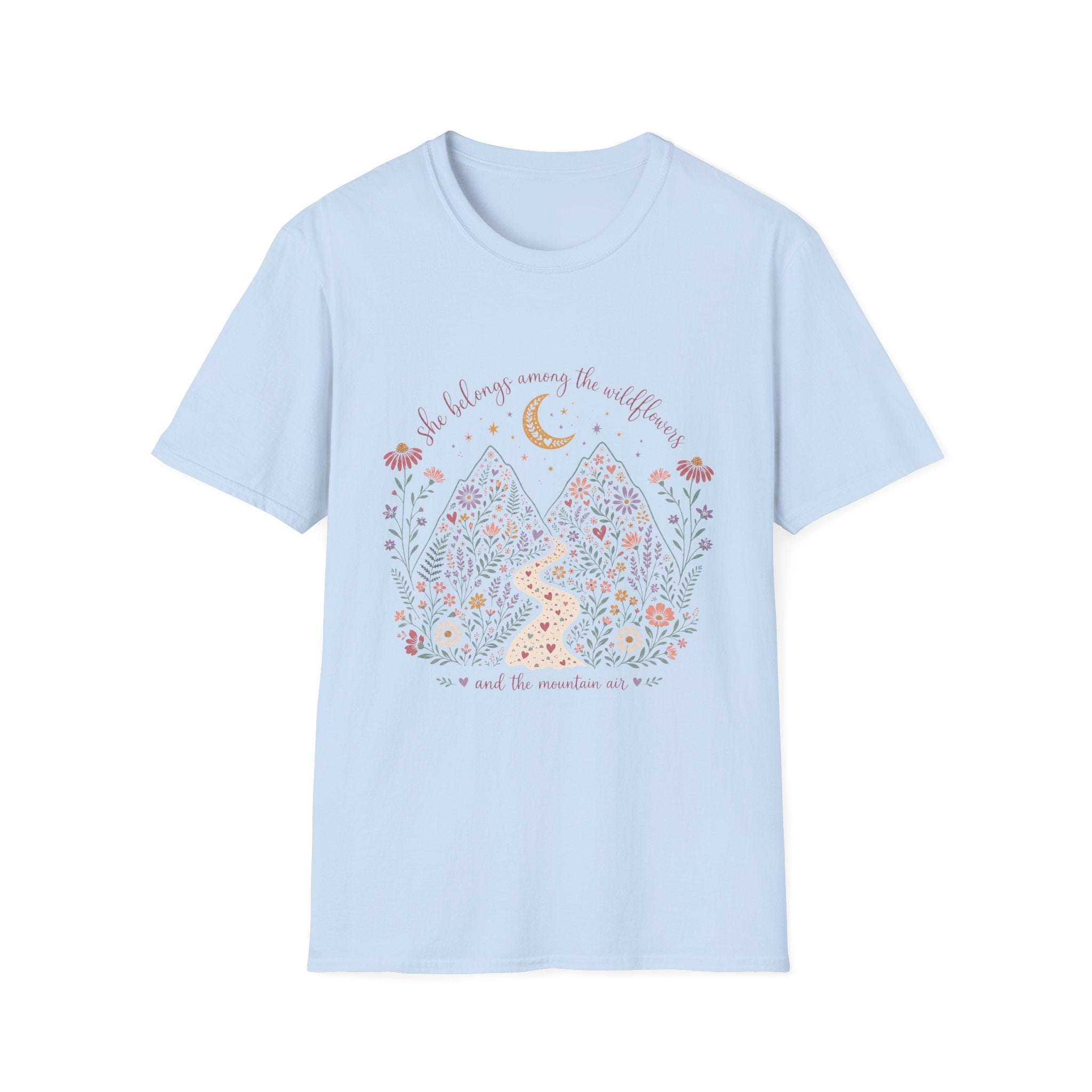She Belongs Among the Wildflowers and the Mountain Air T-Shirt