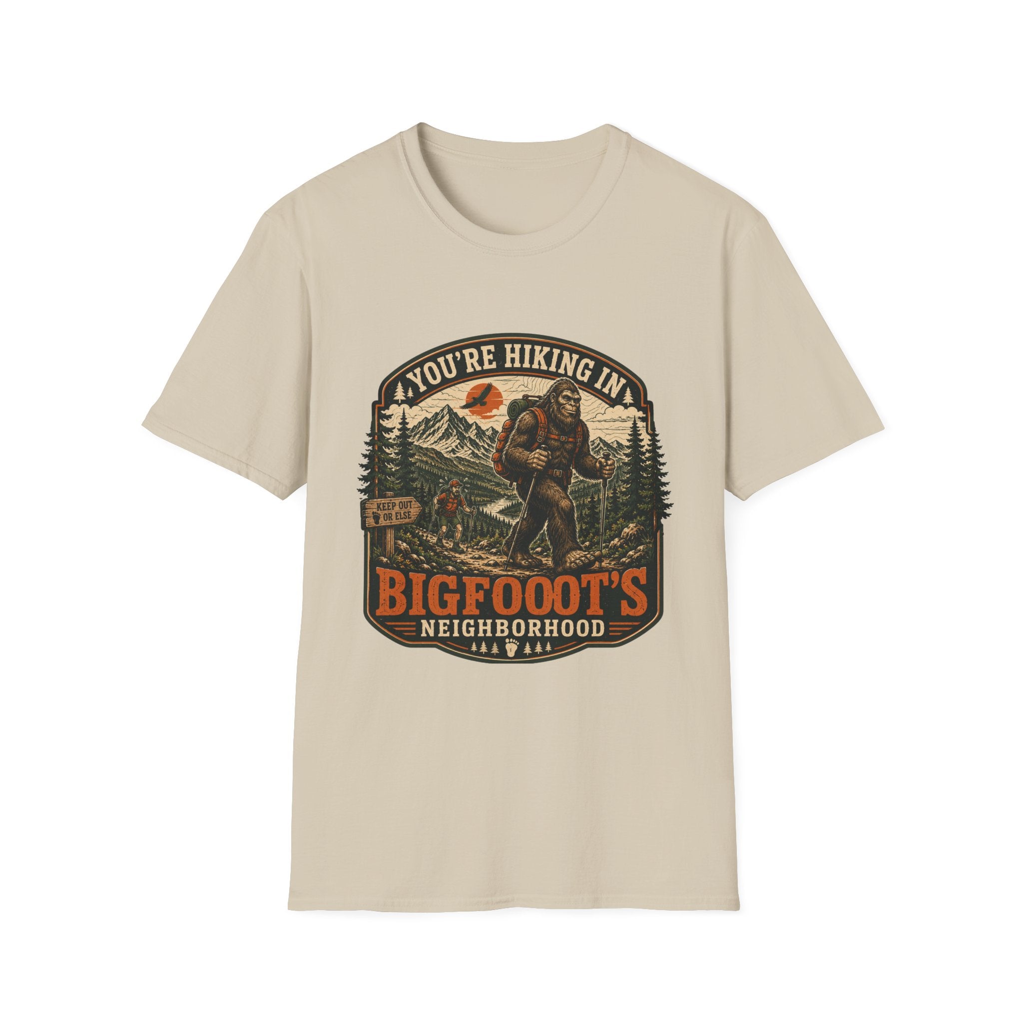 You're In bigfoot's Neighborhood