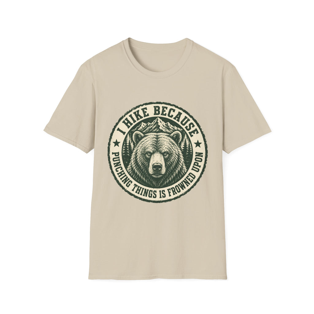 I Hike Because Punching Things Is Frowned Upon T-Shirt