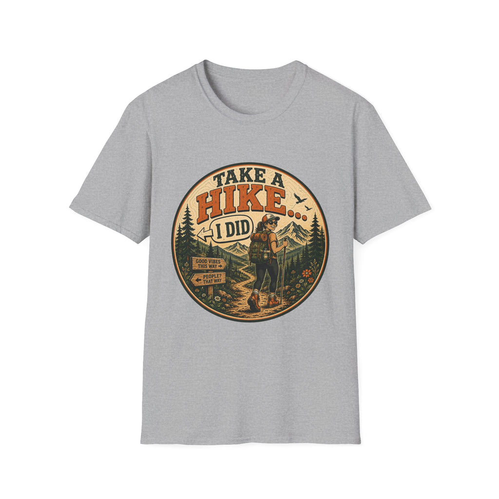 Take A Hike I Did