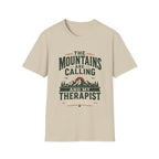 The Mountains Are Calling And My Therapist Agrees