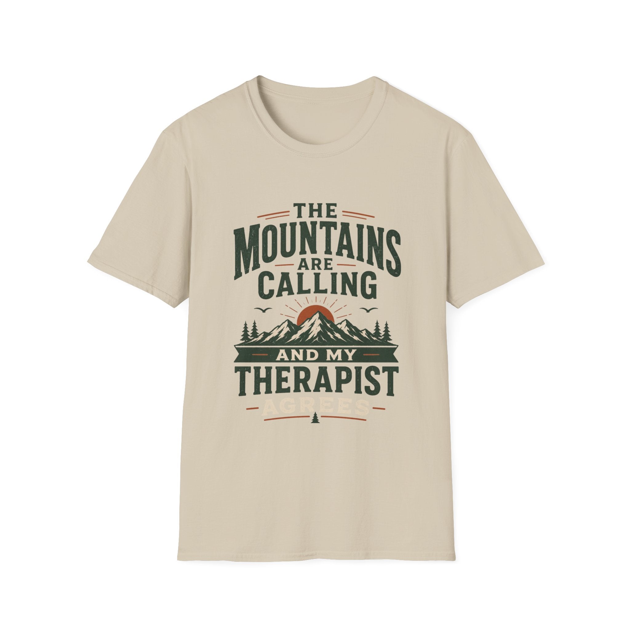 The Mountains Are Calling And My Therapist Agrees