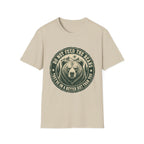 Do Not Feed the Bears — They're Already on a Better Diet Than You T-Shirt