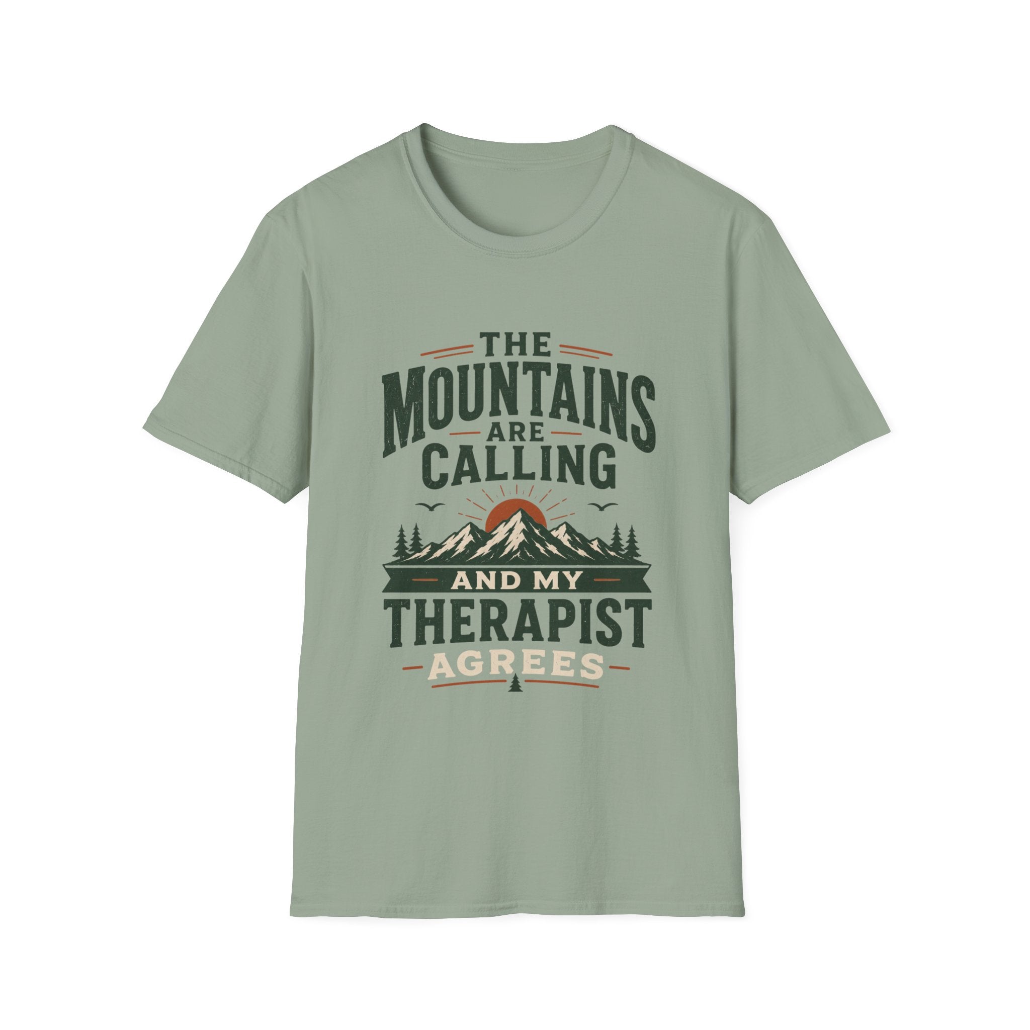 The Mountains Are Calling And My Therapist Agrees