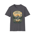 Leave It Better Than What You Found It Protect What You Love T-Shirt