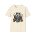 Find Me Where the WiFi Is Weak and the Views Are Strong T-Shirt