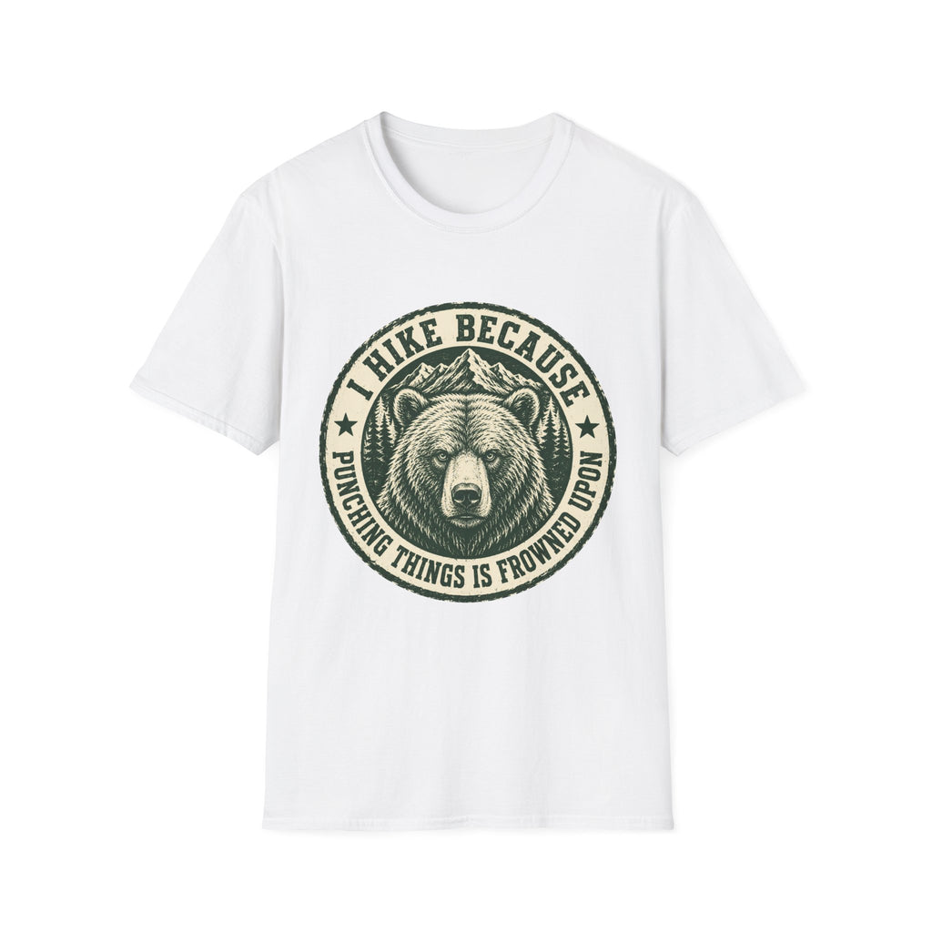 I Hike Because Punching Things Is Frowned Upon T-Shirt