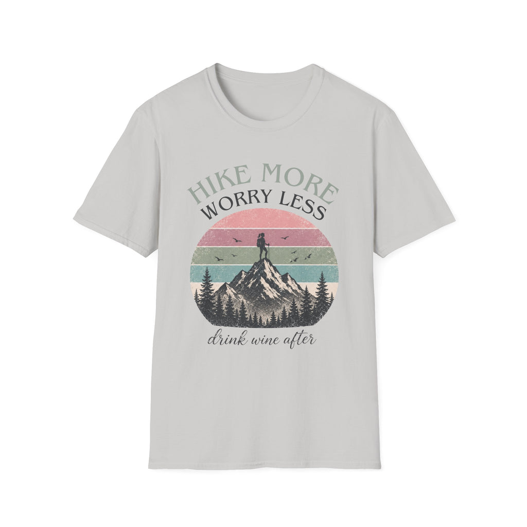 Hike More. Worry Less. Drink Wine After T-Shirt