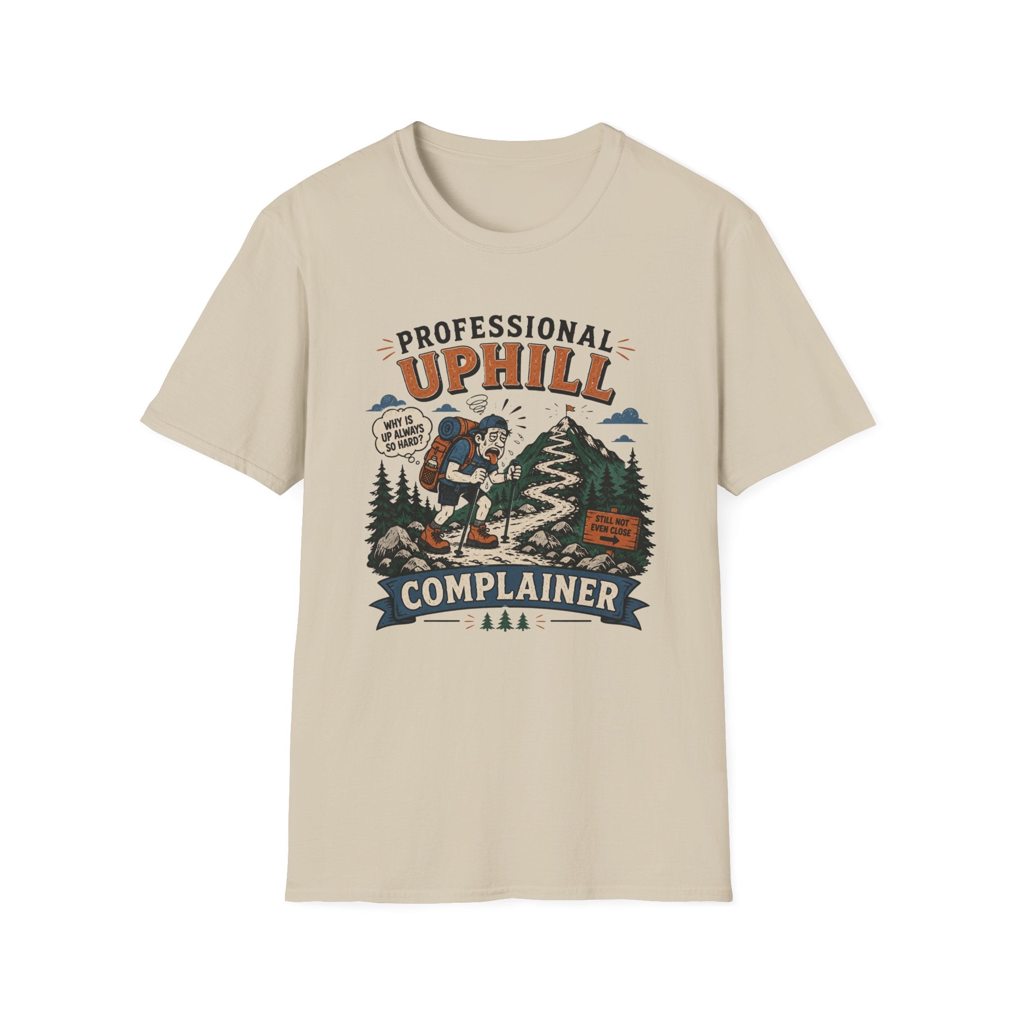 Professional Uphill Complainer T-Shirt