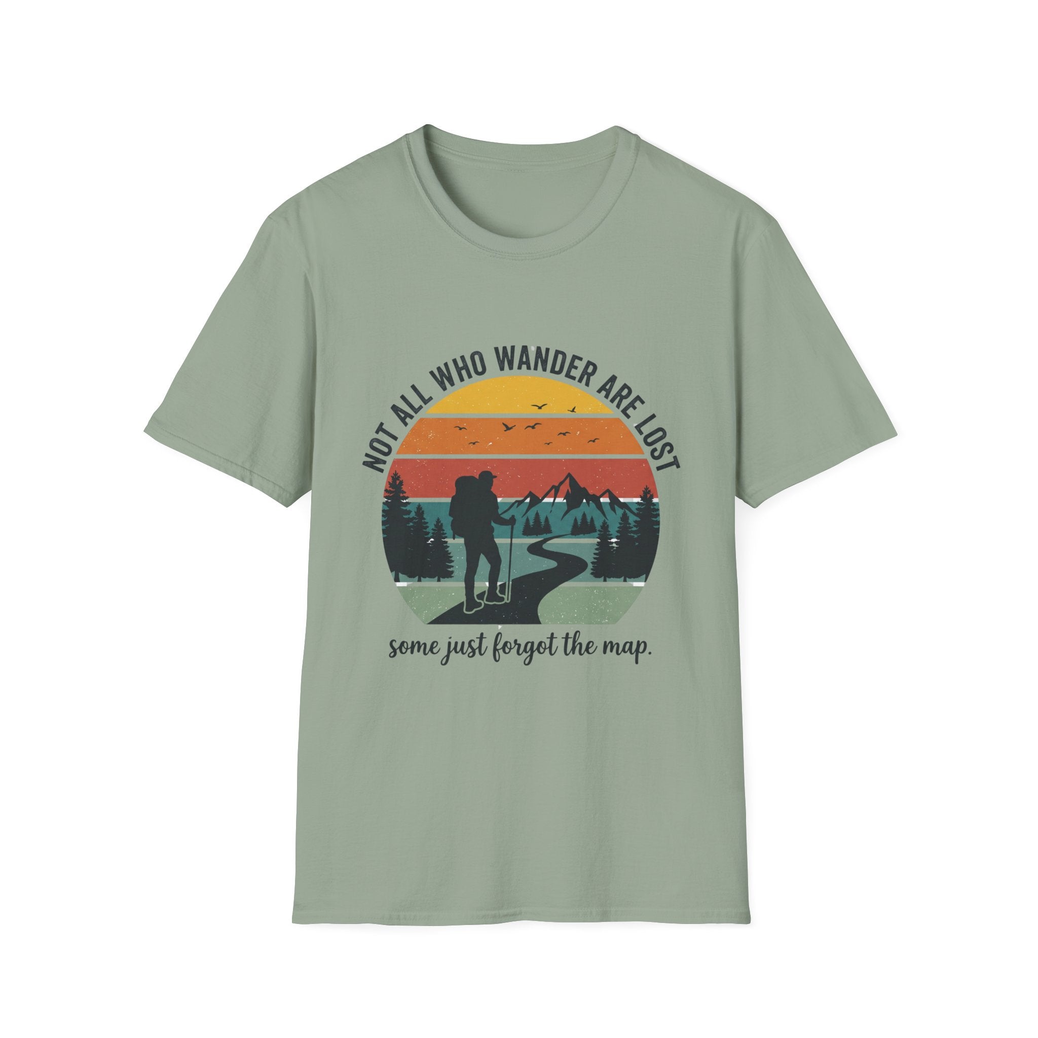 Not All Who Wander Are Lost- Some Just Forgot The Map T-Shirt