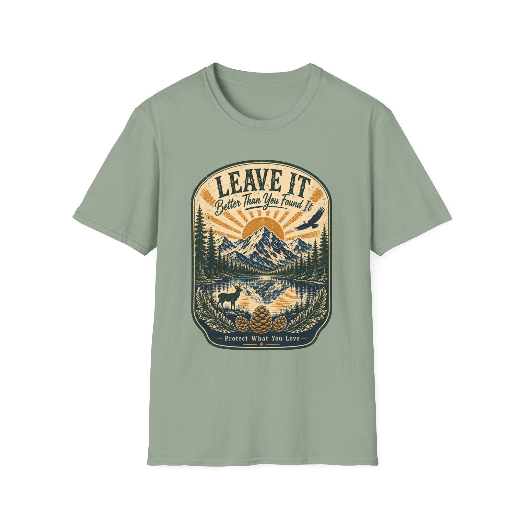 Leave It Better Than What You Found It Protect What You Love T-Shirt
