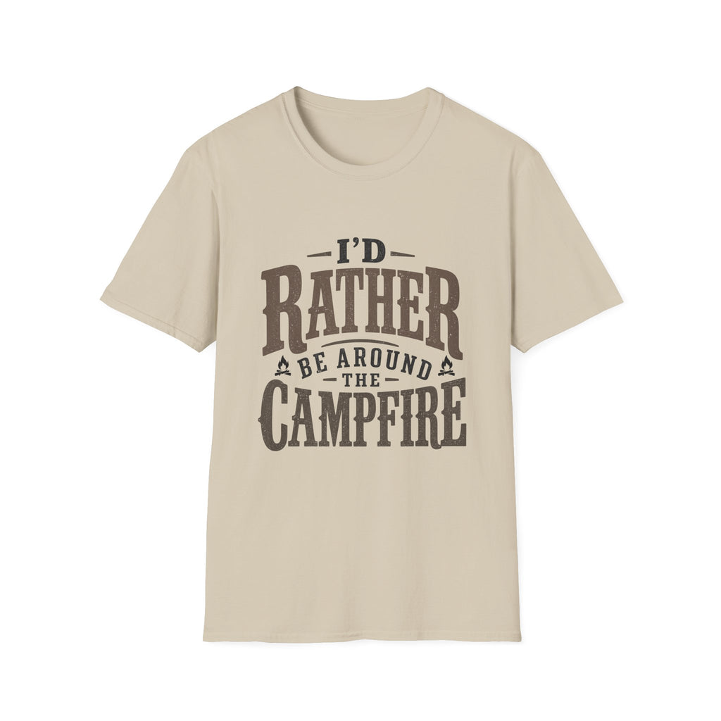 I'd Rather Be Around The Campfire