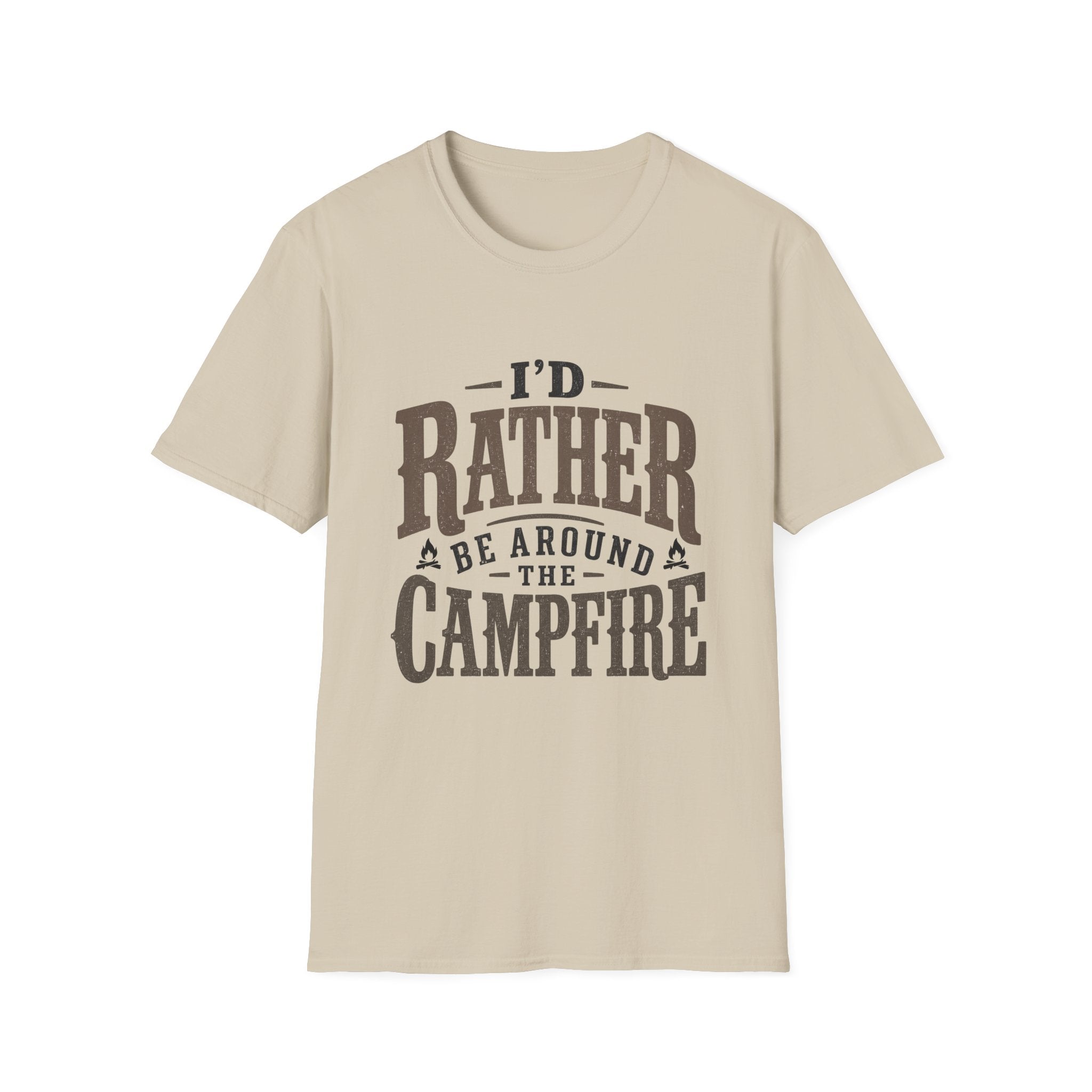 I'd Rather Be Around The Campfire