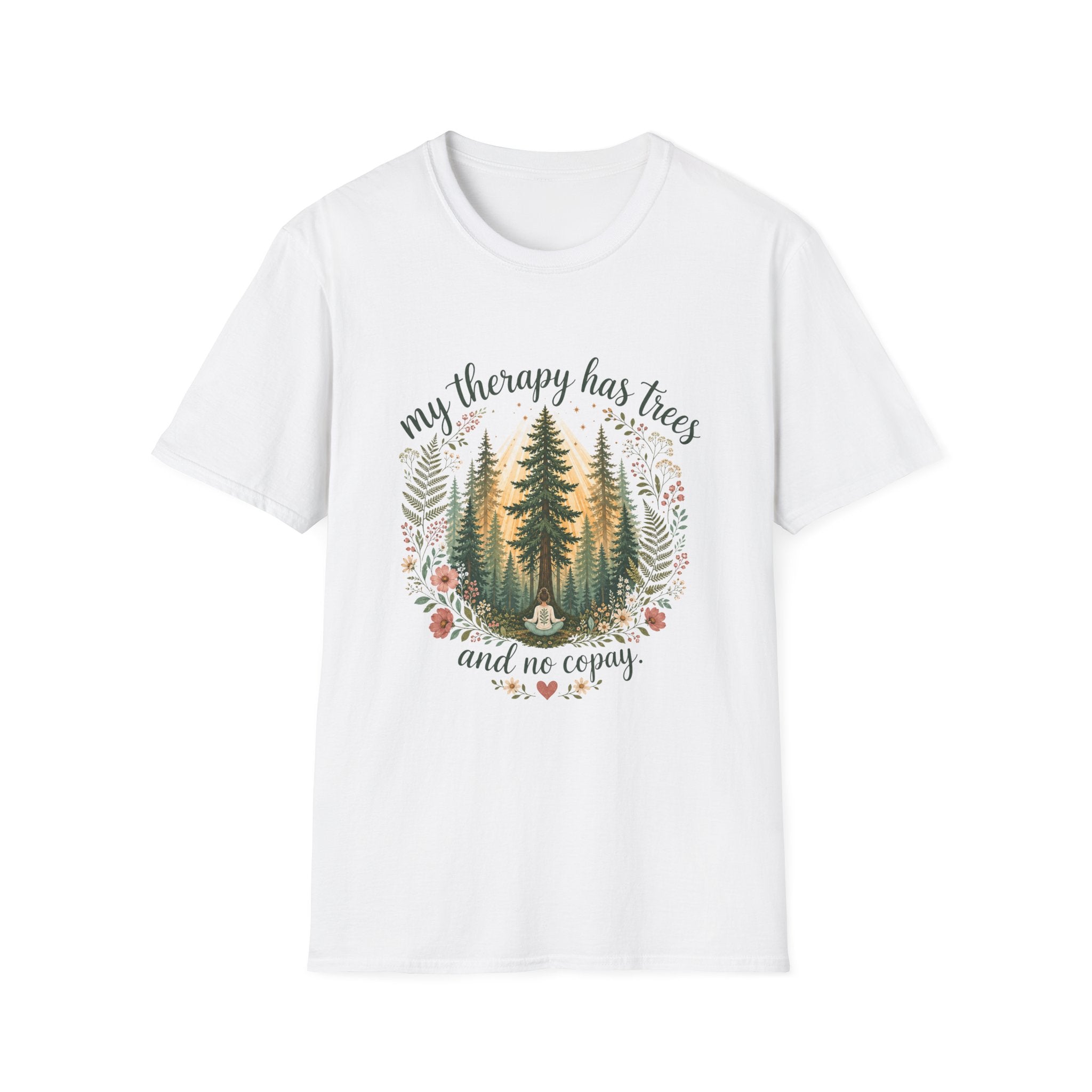 My Therapy Has Trees and No Copay T-Shirt