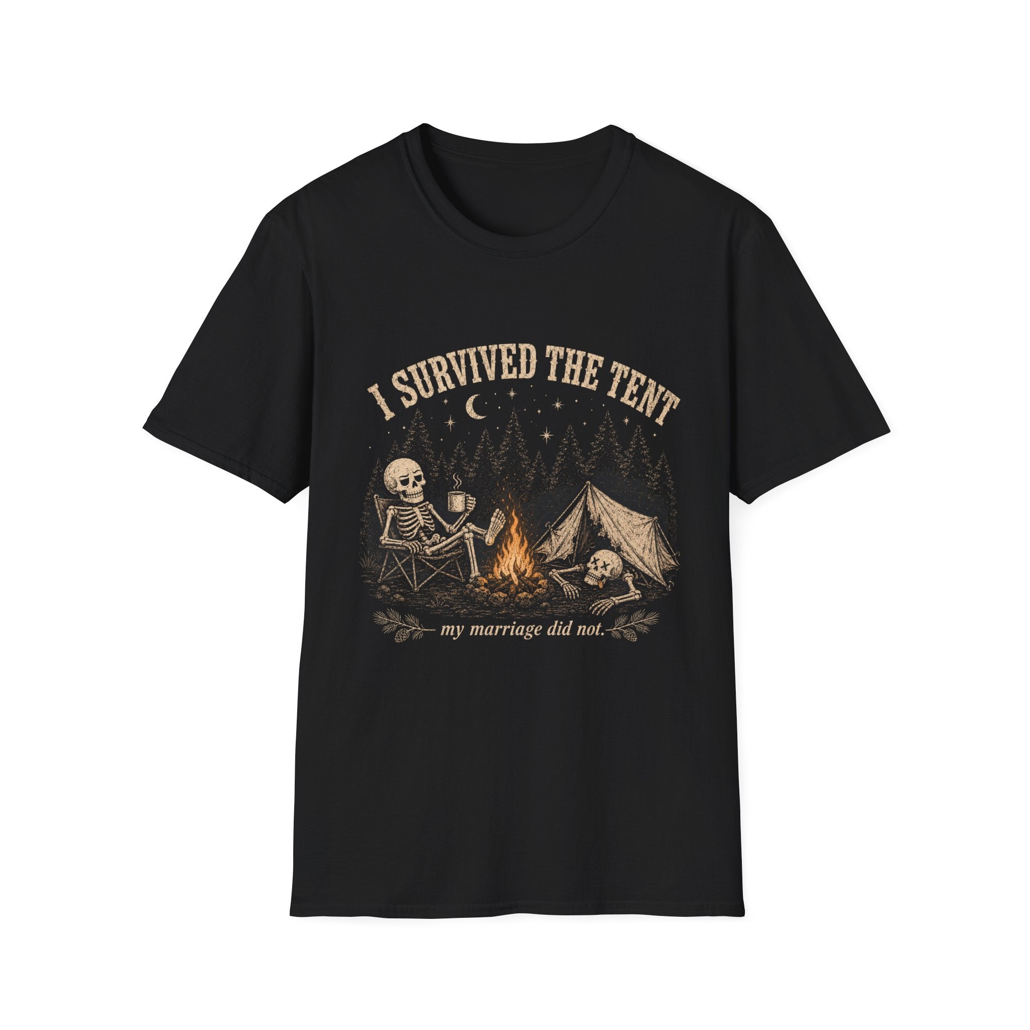 I Survived the Tent  My Marriage Did Not T-Shirt