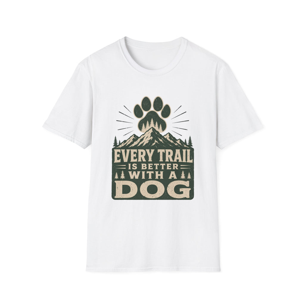Every Trail Is Better With A Dog