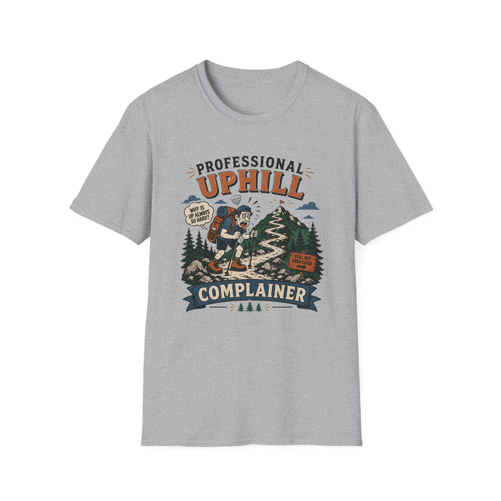 Professional Uphill Complainer T-Shirt