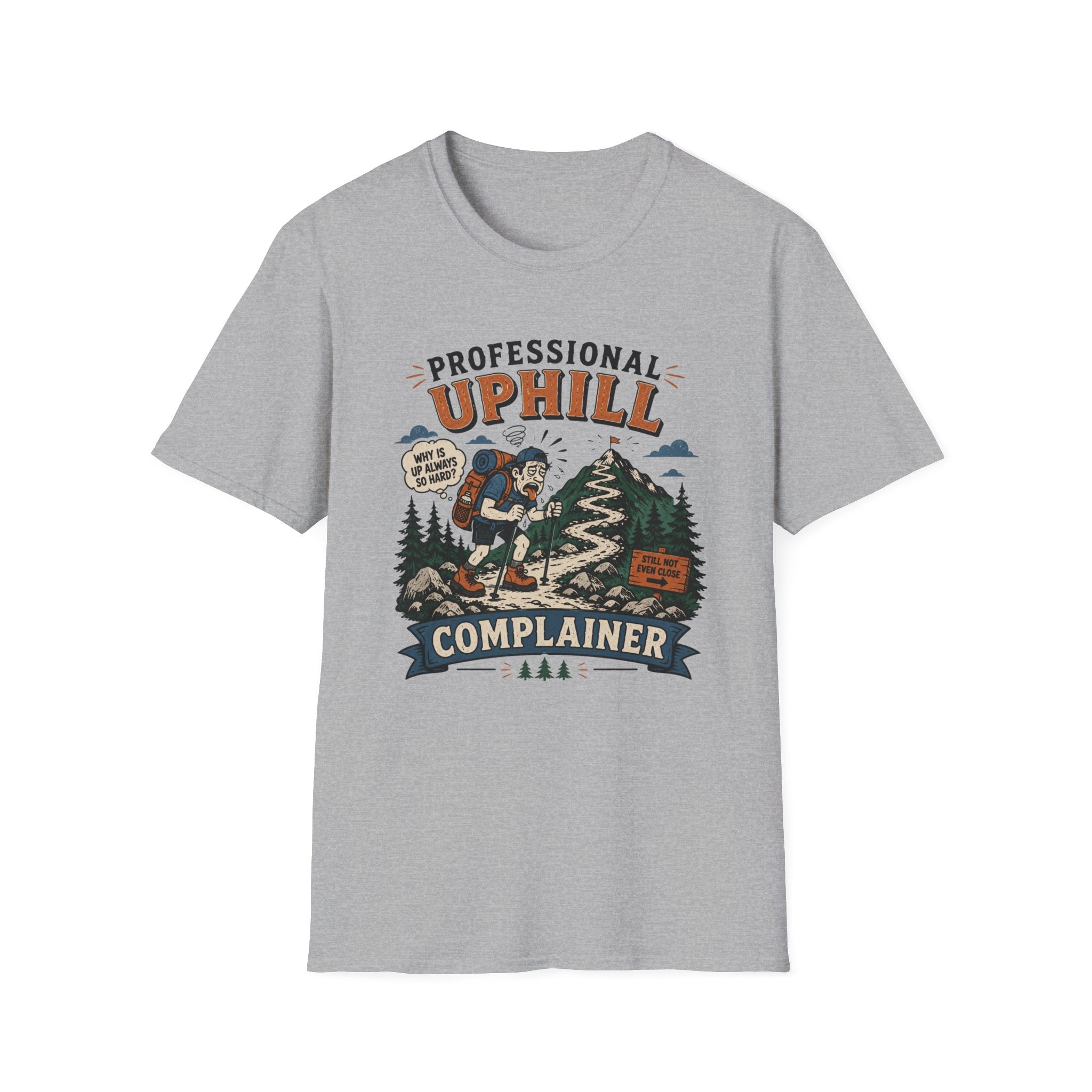 Professional Uphill Complainer T-Shirt