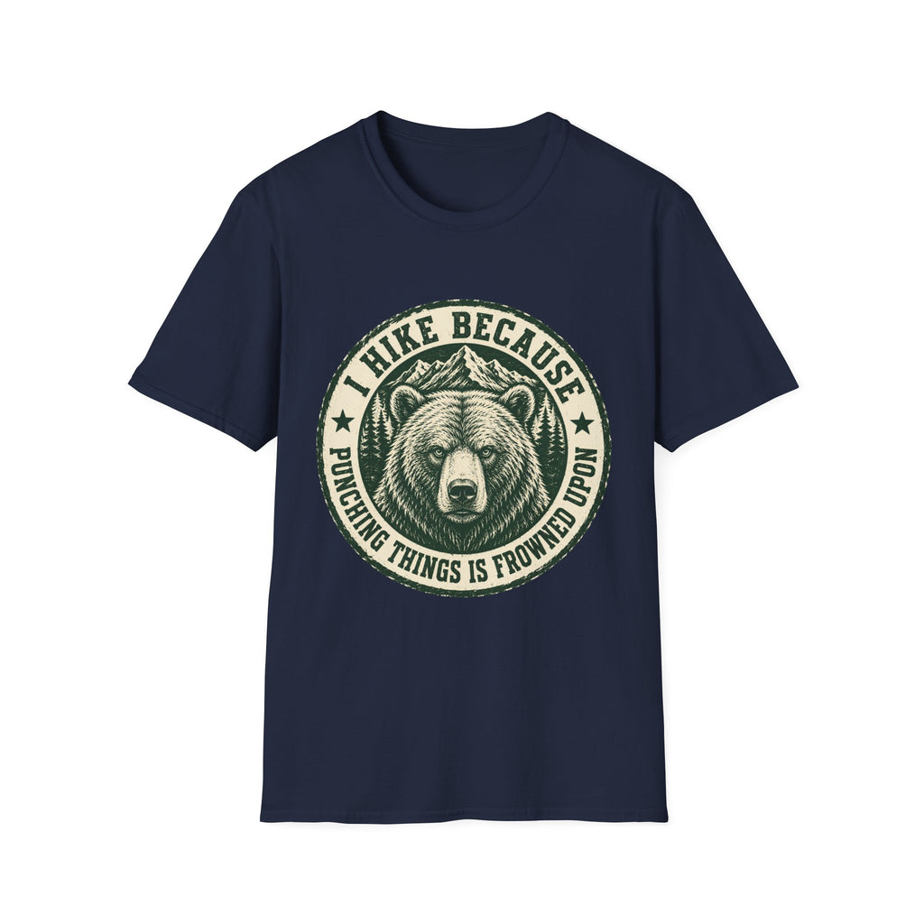 I Hike Because Punching Things Is Frowned Upon T-Shirt