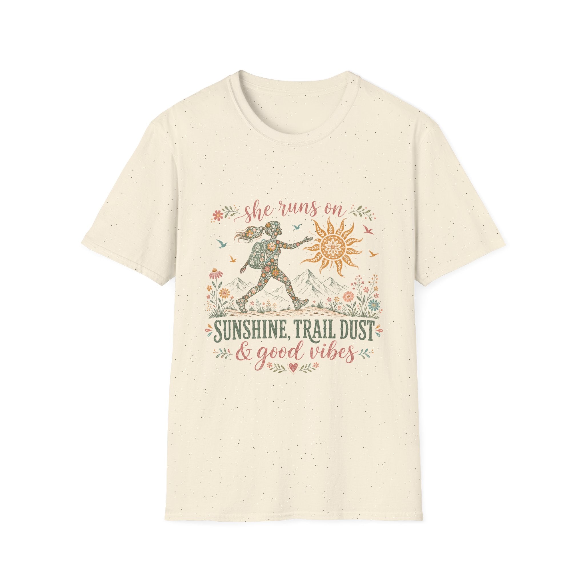 She Runs on Sunshine, Trail Dust & Good Vibes T-Shirt