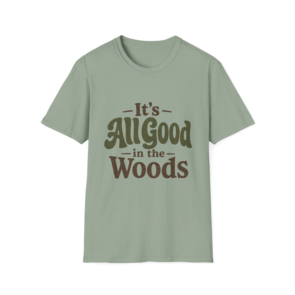 It's All Good In The Woods