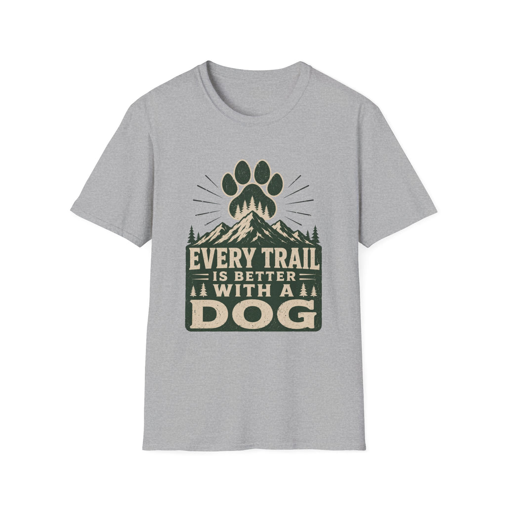 Every Trail Is Better With A Dog