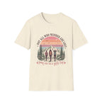 Not All Who Wander Are Lost — Some Are on a Girls' Trip T-Shirt
