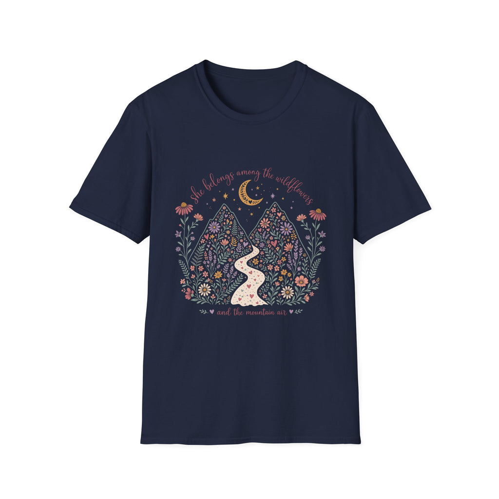 She Belongs Among the Wildflowers and the Mountain Air T-Shirt