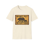 Do Not Pet the Fluffy Dogs T-Shirt