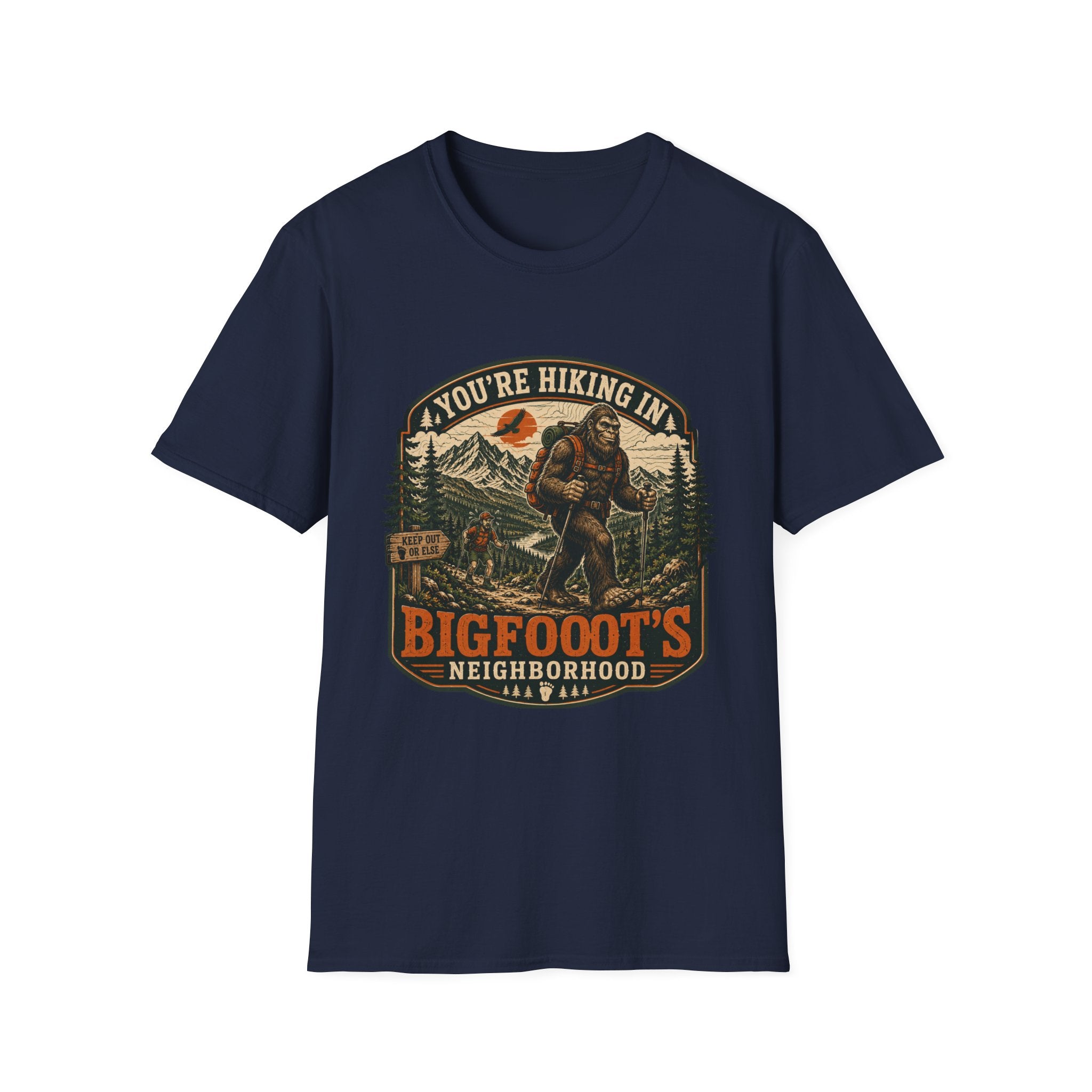 You're In bigfoot's Neighborhood
