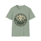 Do Not Feed the Bears — They're Already on a Better Diet Than You T-Shirt