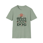 Trails Are Better With My Dog