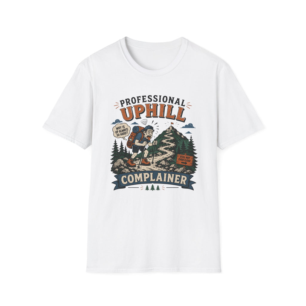 Professional Uphill Complainer T-Shirt