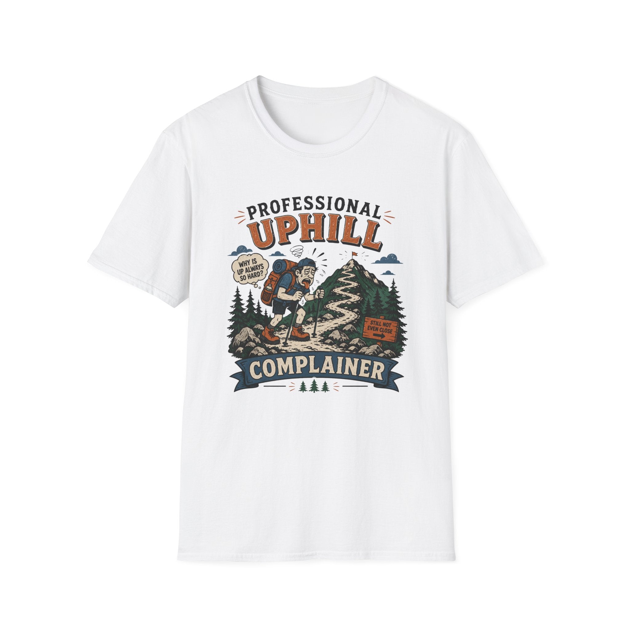 Professional Uphill Complainer T-Shirt