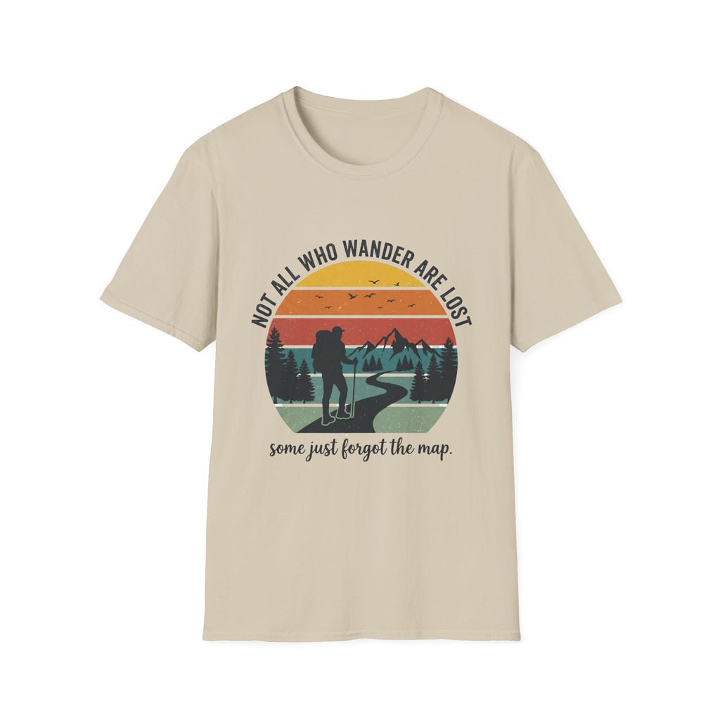 Not All Who Wander Are Lost- Some Just Forgot The Map T-Shirt