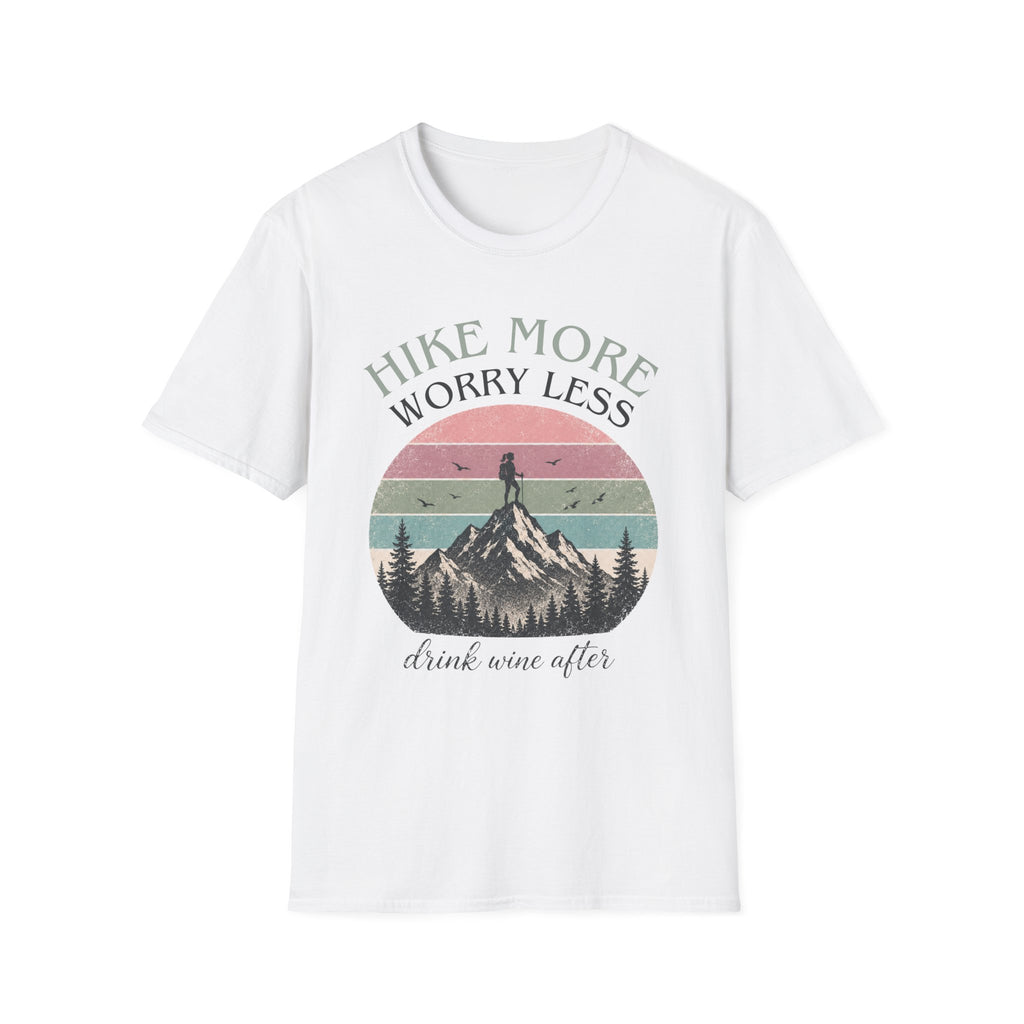 Hike More. Worry Less. Drink Wine After T-Shirt