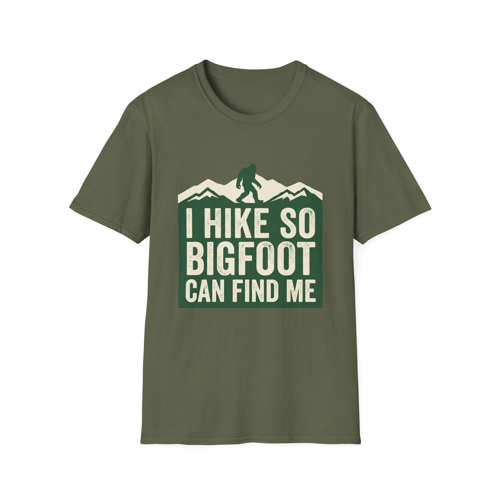 I Hike So Bigfoot Can Find Me