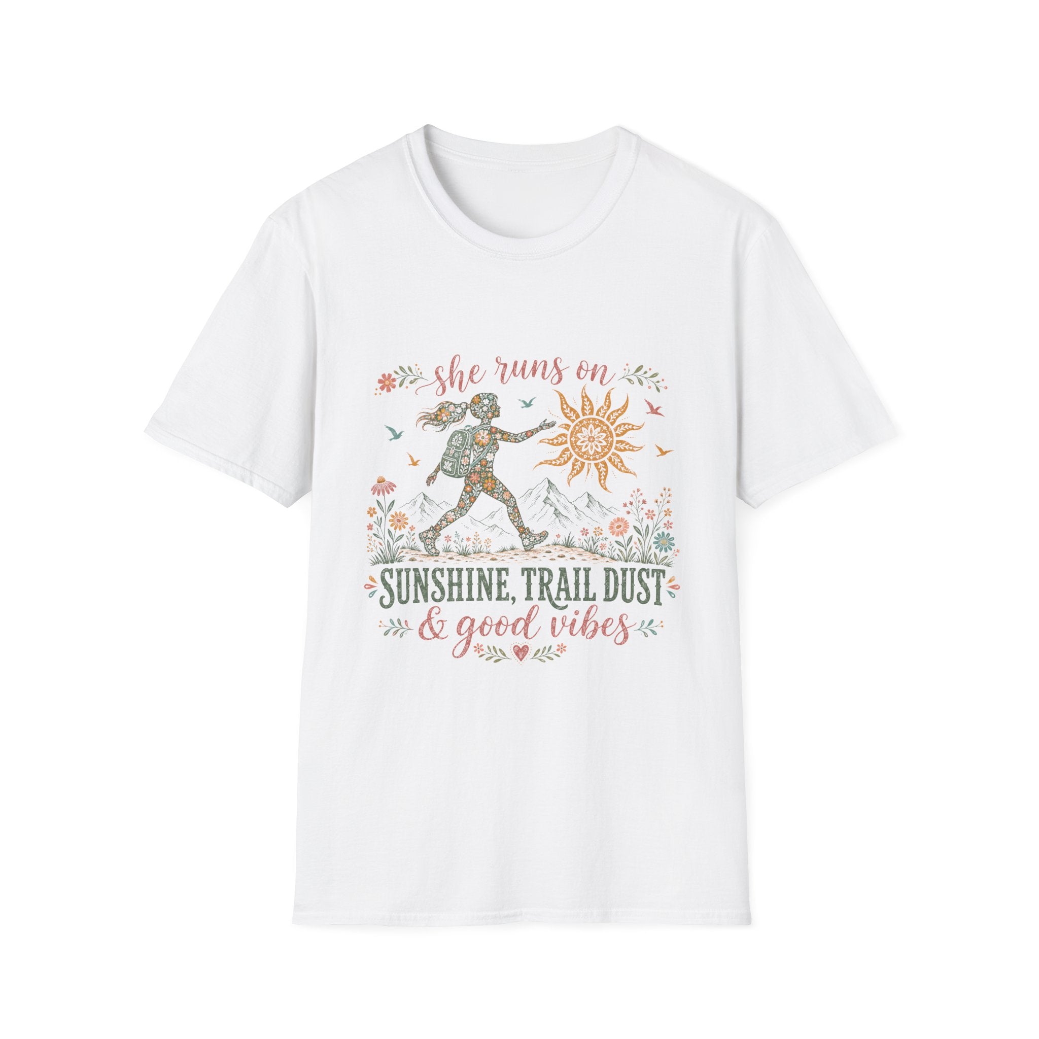 She Runs on Sunshine, Trail Dust & Good Vibes T-Shirt