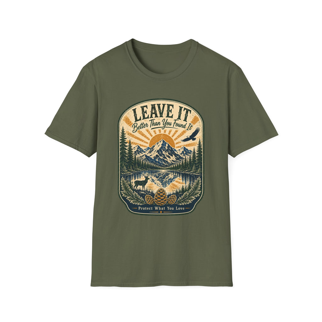 Leave It Better Than What You Found It Protect What You Love T-Shirt